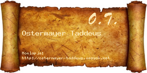 Ostermayer Taddeus névjegykártya